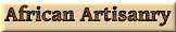 African Artisanry